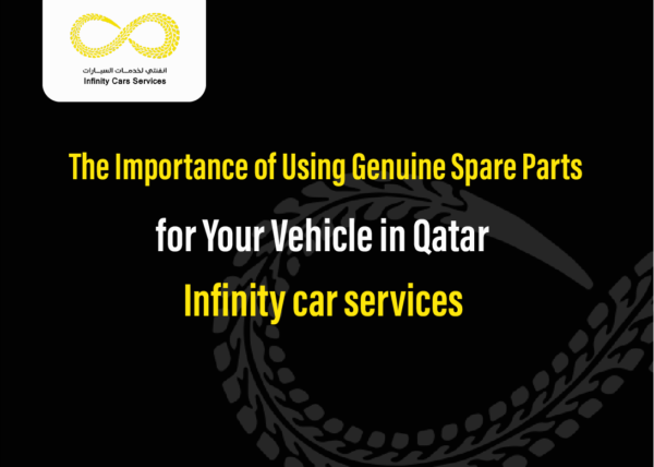 Genuine Spare Parts in Qatar: Why Choose Infinity Car Services